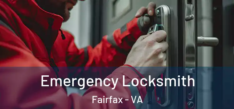 Emergency Locksmith Fairfax - VA