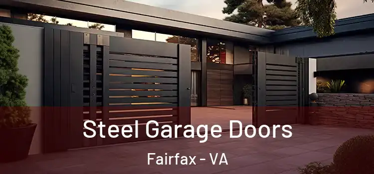 Steel Garage Doors Fairfax - VA